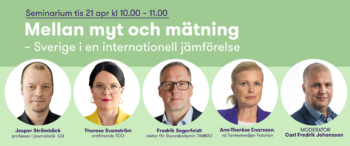 2026-04-21-seminarium Mellan myt och mätning – Sverige i en internationell jämförelse